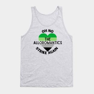 The Alloromantics Strike Again Tank Top